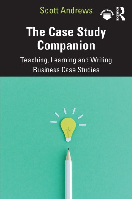 Book cover of: Case Study Companion. By: Scott Andrews