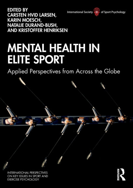 Book cover of: Mental Health in Elite Sport. By: Carsten Hvid Larsen