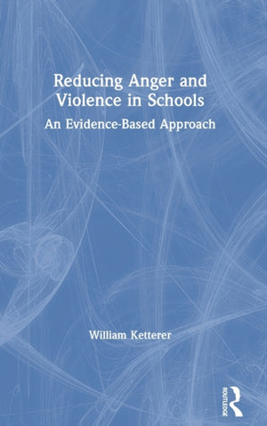 Reducing Anger and Violence in Schools