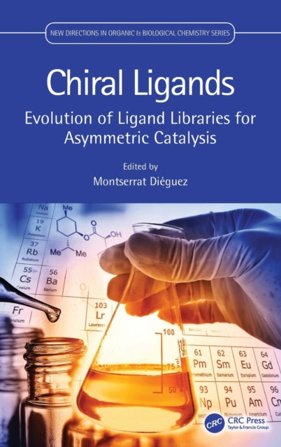 Book cover of: Chiral Ligands. By: Montserrat Diéguez