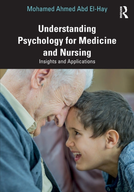 Book cover of: Understanding Psychology for Medicine and Nursing. By: Mohamed Ahmed Abd El-Hay