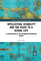 Book cover of: Intellectual Disability and the Right to a Sexual Life. By: Simon Foley