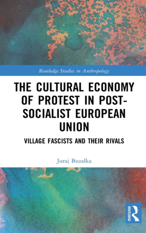 Cultural Economy of Protest in Post-Socialist European Union