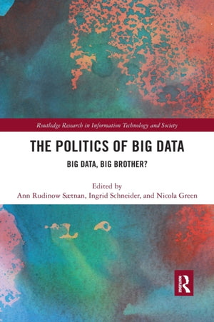Politics and Policies of Big Data