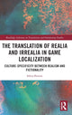 Book cover of: Translation of Realia and Irrealia in Game Localization. By: Silvia Pettini