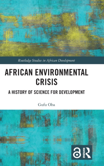 Book cover of: African Environmental Crisis. By: Gufu Oba