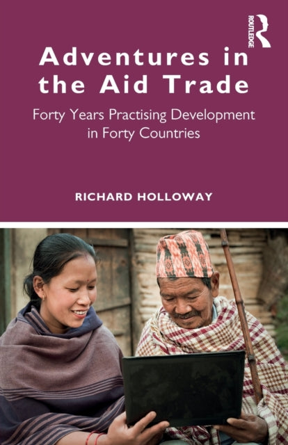 Book cover of: Adventures in the Aid Trade. By: Richard Holloway