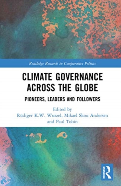 Book cover of: Climate Governance across the Globe. By: Rüdiger Wurzel