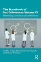 Book cover of: Handbook of Sex Differences Volume IV Identifying Universal Sex Differences. By: Lee Ellis