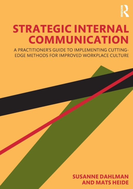 Book cover of: Strategic Internal Communication. By: Susanne Dahlman