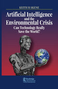 Artificial Intelligence and the Environmental Crisis