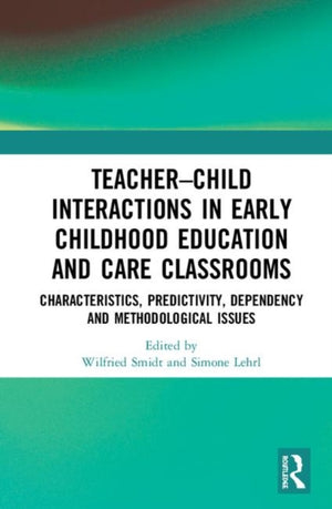 Teacher–Child Interactions in Early Childhood Education and Care Classrooms