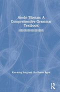 Amdo Tibetan: A Comprehensive Grammar Textbook