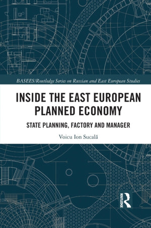 Inside the East European Planned Economy