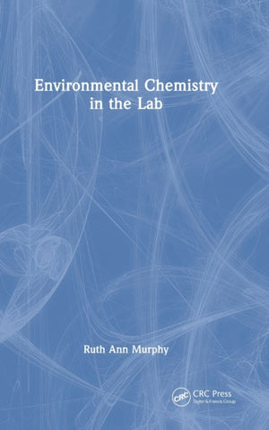 Environmental Chemistry in the Lab