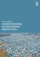 Book cover of: Understanding Humanitarian Protection
