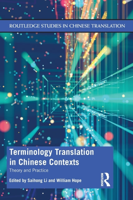 Book cover of: Terminology Translation in Chinese Contexts. By: Saihong Li Rasmussen