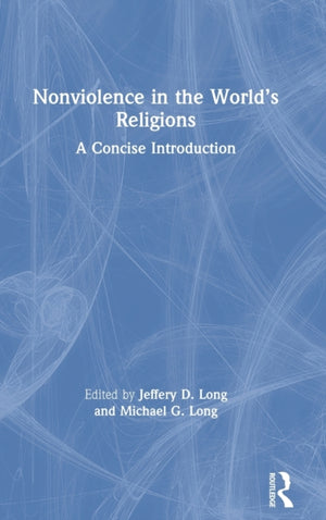 Nonviolence in the World’s Religions