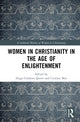 Book cover of: Women in Christianity in the Age of Enlightenment