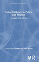 Book cover of: Using Evidence in Policy and Practice. By: Ian Goldman