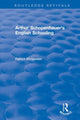Book cover of: Arthur Schopenhauer's English Schooling. By: Patrick Bridgwater