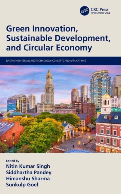 Book cover of: Green Innovation, Sustainable Development, and Circular Economy. By: Nitin Kumar Singh