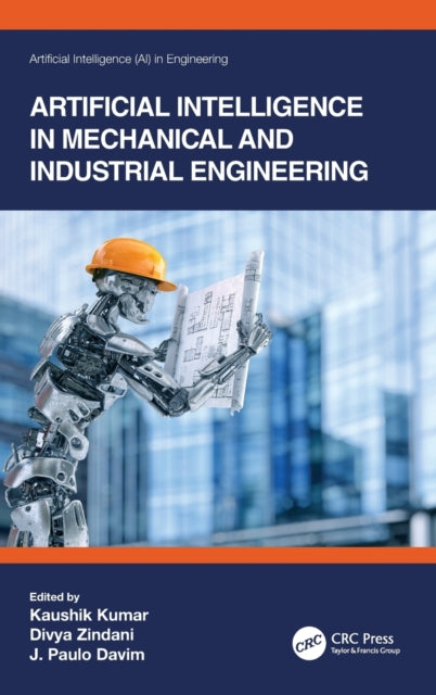 Book cover of: Artificial Intelligence in Mechanical and Industrial Engineering. By: K. Kumar