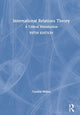 Book cover of: International Relations Theory. By: Cynthia Weber