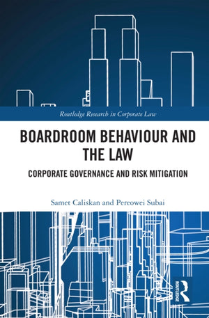 Boardroom Behaviour and the Law