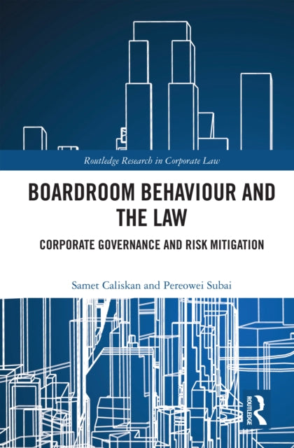 Book cover of: Boardroom Behaviour and the Law