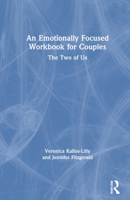 Book cover of: Emotionally Focused Workbook for Couples
