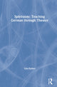 Book cover of: Spielraum: Teaching German through Theater. By: Lisa Parkes