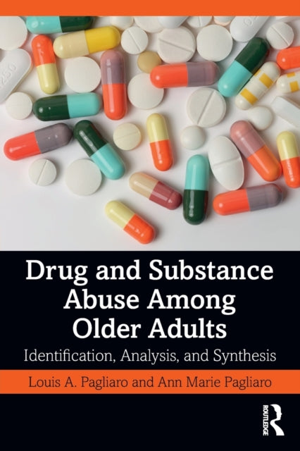Book cover of: Drug and Substance Abuse Among Older Adults