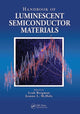 Book cover of: Handbook of Luminescent Semiconductor Materials. By: Leah Bergman