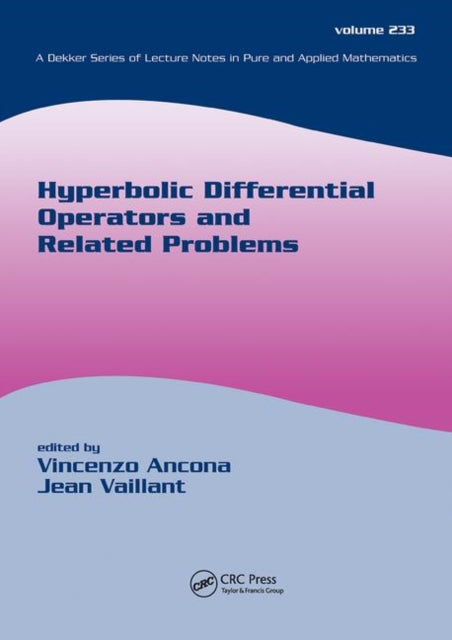 Book cover of: Hyperbolic Differential Operators And Related Problems