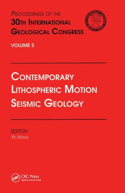Book cover of: Contemporary Lithospheric Motion Seismic Geology