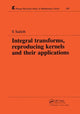 Book cover of: Integral Transforms, Reproducing Kernels and Their Applications. By: Saburou Saitoh