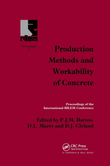 Book cover of: Production Methods and Workability of Concrete. By: P. J. M. Bartos