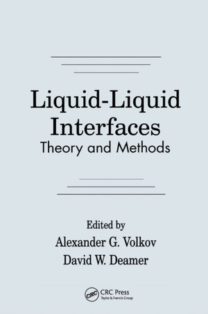 Liquid-Liquid InterfacesTheory and Methods