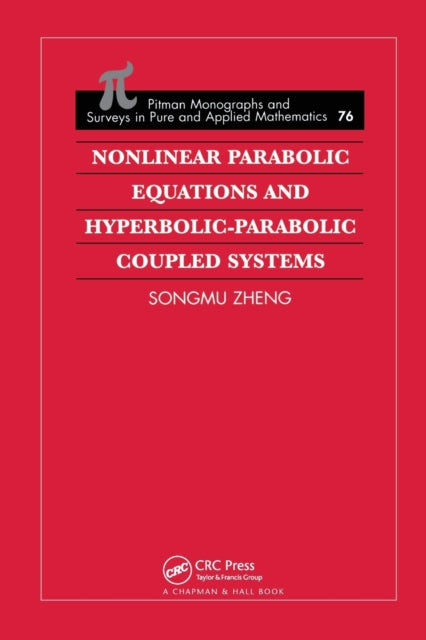 Book cover of: Nonlinear Parabolic Equations and Hyperbolic-Parabolic Coupled Systems