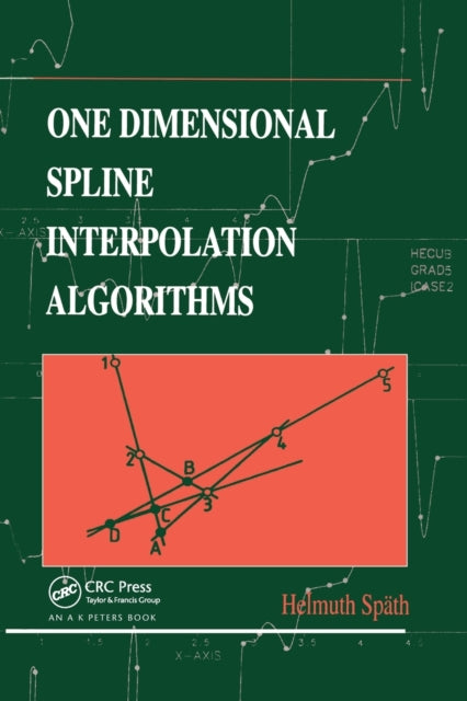Book cover of: One Dimensional Spline Interpolation Algorithms