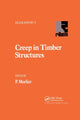 Book cover of: Creep in Timber Structures. By: P. Morlier