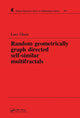 Book cover of: Random Geometrically Graph Directed Self-Similar Multifractals. By: Lars Olsen