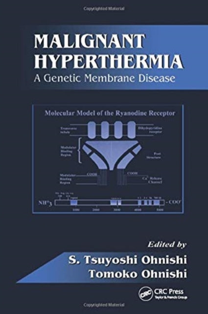Book cover of: Malignant Hyperthermia. By: S. Tsuyoshi Ohnishi