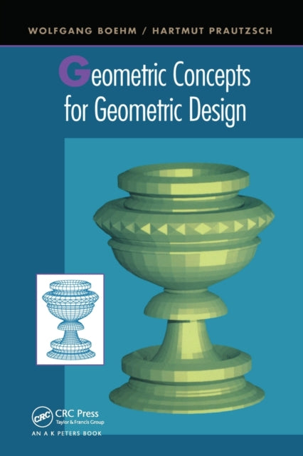 Geometric Concepts for Geometric Design