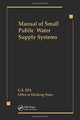 Book cover of: Manual of Small Public Water Supply Systems. By: Environmental Protection Agency Office of Drinking Water Staff United States
