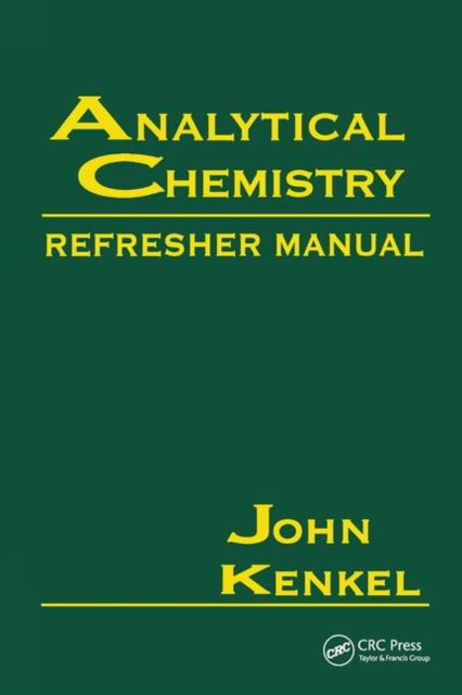 Book cover of: Analytical Chemistry Refresher Manual