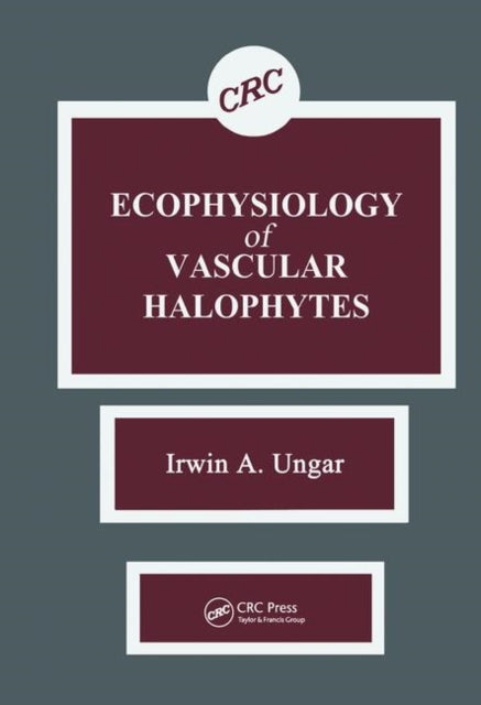 Book cover of: Ecophysiology of Vascular Halophytes