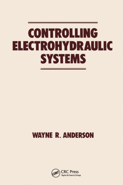 Book cover of: Controlling Electrohydraulic Systems