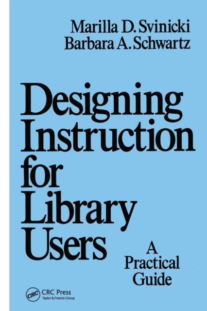 Book cover of: Designing Instruction for Library Users